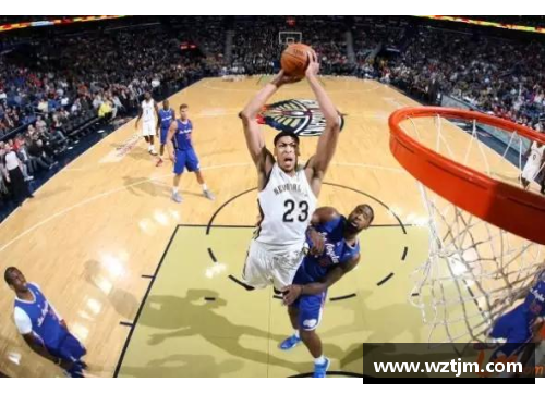 NBA球员戴维斯：从新秀到超级巨星的不可思议篇章